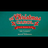 A Christmas Carol: A Live Radio Play Domingo 14 Diciembre 2025