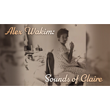 Alex Wakim: Sounds of Claire Miercoles 3 Diciembre 2025