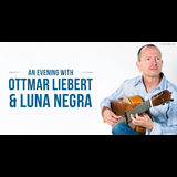An Evening with Ottmar Liebert & Luna Negra Jueves 10 Octubre 2024
