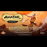 Avatar: The Last Airbender - In Concert Jueves 10 Octubre 2024