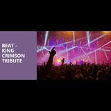 Beat - King Crimson Tribute Sabado 5 Octubre 2024