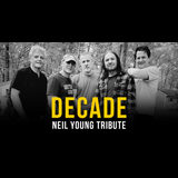 DECADE - Neil Young Tribute Sabado 10 Mayo 2025