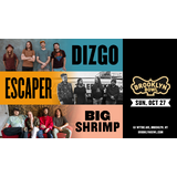 Dizgo, Escaper, Big Shrimp Domingo 27 Octubre 2024