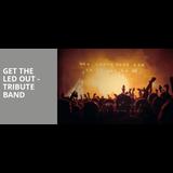 Get The Led Out - Tribute Band Viernes 13 Septiembre 2024