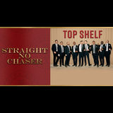 Straight No Chaser: Top Shelf Tour Domingo 20 Octubre 2024