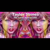 Taylor Shines - The Laser Spectacular Sabado 3 Agosto 2024