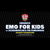 The Rock and Roll Playhouse: Emo for Kids Holiday Celebration ft. Scaramouche & The Fandangos Sabado 21 Diciembre 2024