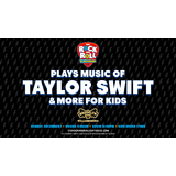 The Rock and Roll Playhouse plays the Music of Taylor Swift + More Domingo 1 Diciembre 2024