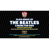 The Rock and Roll Playhouse plays the Music of The Beatles + More Sabado 7 Diciembre 2024