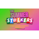The Summer Stalkers: A Night Of Wickedly Wonderful Dream Roles! Jueves 28 Agosto 2025