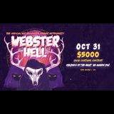 Webster Hell Hosted by Shane Savant Jueves 31 Octubre 2024