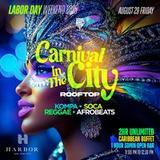 Carnival In The City Rooftop Party at Harbor with Open Bar + Buffet Viernes 29 Agosto 2025