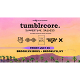 Sad & Boujee Presents: Tumblrcore. Viernes 26 Julio 2024