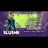 Slushii Viernes 10 Enero 2025