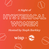 A Night of Hysterical Women (The Vintage Lounge) Martes 4 Junio 2024