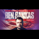 Ben Bankas: America Takeover Tour Viernes 10 Mayo 2024