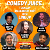 ComedyJuice w/ Rafi Bastos, Derek Gaines & more! Martes 3 Diciembre 2024