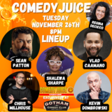 ComedyJuice w/ Vlad Caamano, Sean Patton & more! Martes 26 Noviembre 2024