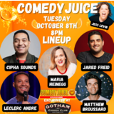 ComedyJuice with Jared Freid, Cipha Sounds & more! Martes 8 Octubre 2024