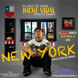 DE CHILE PAL’ MUNDO JOCHE VIDAL (Stand Up-Comedy) September 24th 8PM Martes 24 Septiembre 2024