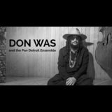 Don Was and the Pan Detroit Ensemble Martes 28 Mayo 2024