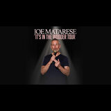 Joe Matarese: It’s in the Wooder Tour Viernes 26 Diciembre 2025