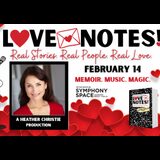 LoveNotes! Real Stories. Real People. Real Love. Sabado 14 Febrero 2026