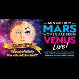 Men are from Mars - Women are from Venus LIVE! Sabado 1 Febrero 2025