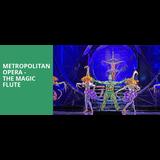 Metropolitan Opera - The Magic Flute Del Jueves 2 Enero al Sabado 4 Enero 2025