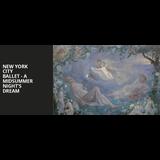 New York City Ballet - A Midsummer Night´s Dream Del Jueves 30 Mayo al Domingo 2 Junio 2024