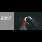 One Night of Queen Miercoles 21 Agosto 2024