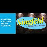 Singfeld! A Musical About Nothing! Del Sabado 27 Julio al Jueves 31 Octubre 2024