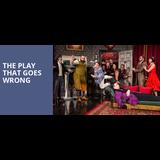 The Play That Goes Wrong Del Viernes 30 Septiembre al Miercoles 29 Marzo 2023