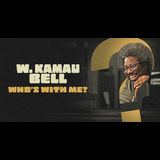 W. Kamau Bell: Who’s With Me? Viernes 18 Abril 2025