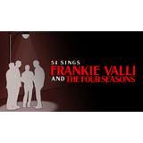54 Sings Frankie Valli and The Four Seasons Saturday 30 August 2025