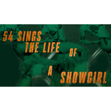 54 Sings The Life of a Showgirl Tuesday 27 January 2026