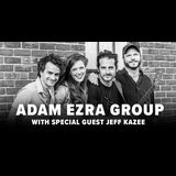 Adam Ezra Group with Special Guest Jeff Kazee Sunday 28 December 2025