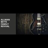 Allman Betts Family Revival Saturday 7 December 2024