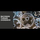 Bachman Turner Overdrive Friday 20 September 2024