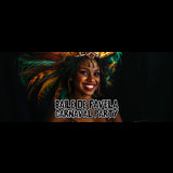 Baile De Favela Carnaval Party Baile De Favela Carnaval Party Saturday 15 February 2025