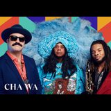 Cha Wa: New Orleans’ Legendary Mardi Gras Band Friday 21 June 2024