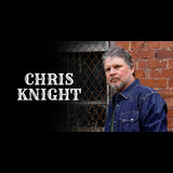 Chris Knight with special guest Chris Berardo Friday 6 December 2024