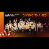 Count Basie Center Gospel Choir: Giving Thanks Monday 25 November 2024