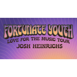 Fortunate Youth - w/ Josh Heinrichs Wednesday 5 November 2025