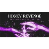 Honey Revenge Honey Revenge Tuesday 17 June 2025