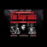 In Conversation with The Sopranos Saturday 11 January 2025