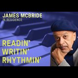 James McBride in Residence: Readin', Writin', Rhythmin' Thursday 21 November 2024