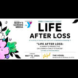 Life After Loss Community Screening Tuesday 14 May 2024