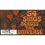 LIVESTREAM | 54 Sings Across the Universe Monday 15 September 2025 LIVESTREAM | 54 Sings Across the Universe Monday 15 September 2025