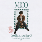 MICO - Good luck, have fun MICO - Good luck, have fun Friday 25 October 2024